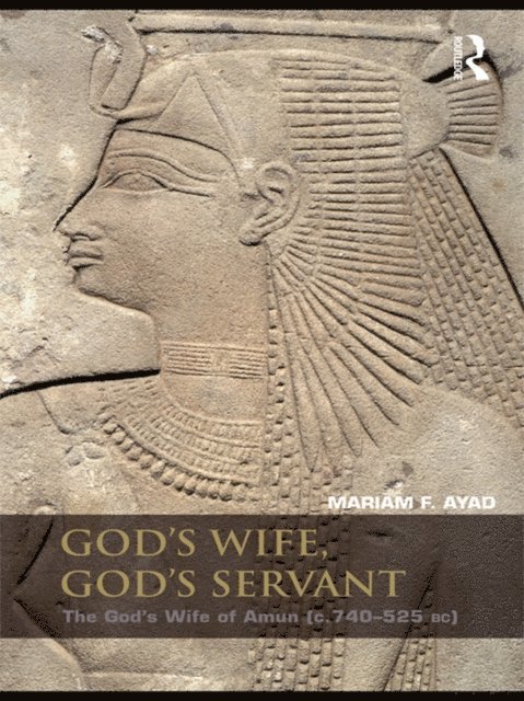 Mariam F. Ayad - God's Wife, God's Servant, E-bok. Tillgänglighet: Lägg i varukorg