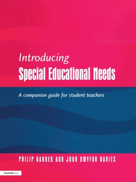 John Dwyfor Davies, Philip Gardner - Introducing Special Educational Needs, E-bok