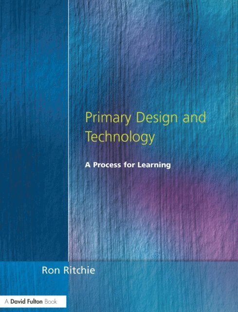 Ron Ritchie - Primary Design and Technology, E-bok