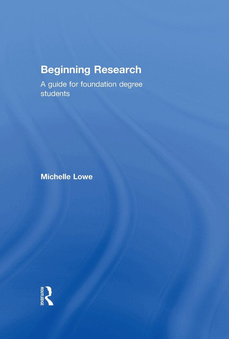 Michelle Lowe - Beginning Research, E-bok