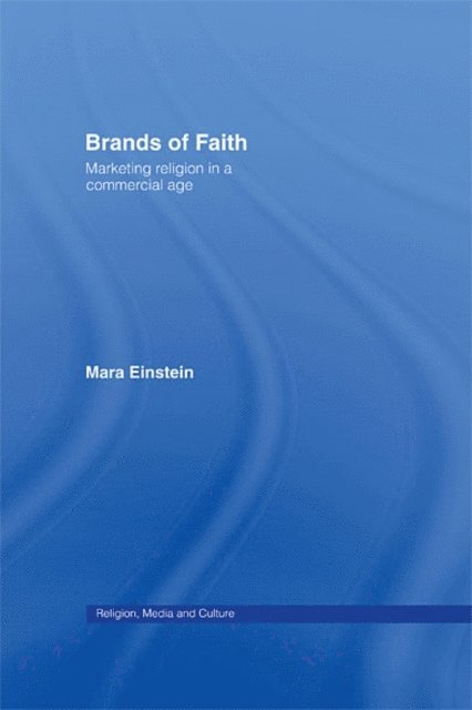 Mara Einstein - Brands of Faith, E-bok