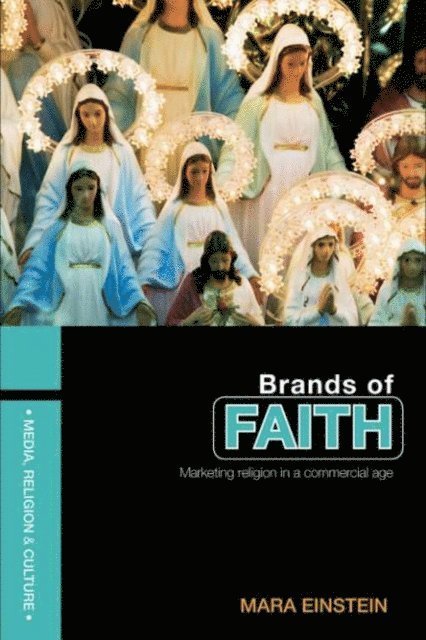 Mara Einstein - Brands of Faith, E-bok