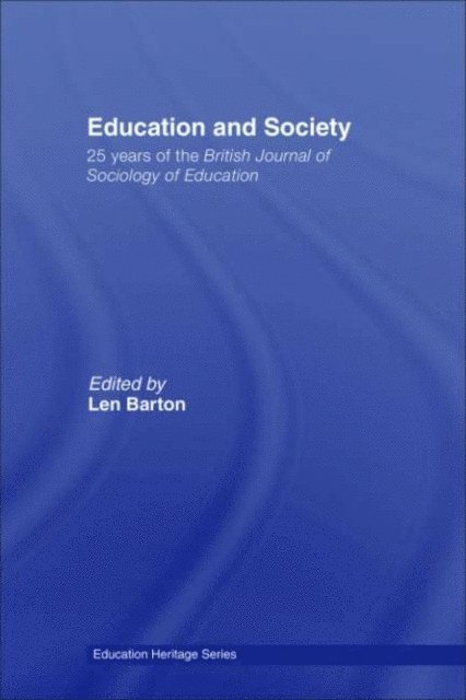 Len Barton - Education and Society, E-bok