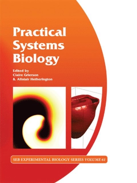 Claire Grierson, Alistair Hetherington - Practical Systems Biology, E-bok