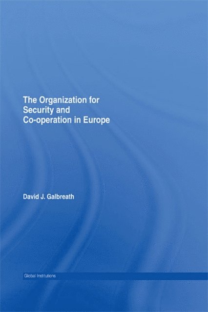 David J. Galbreath - Organization for Security and Co-operation in Europe (OSCE), E-bok