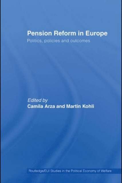 Martin Kohli, Camila Arza - Pension Reform in Europe, E-bok