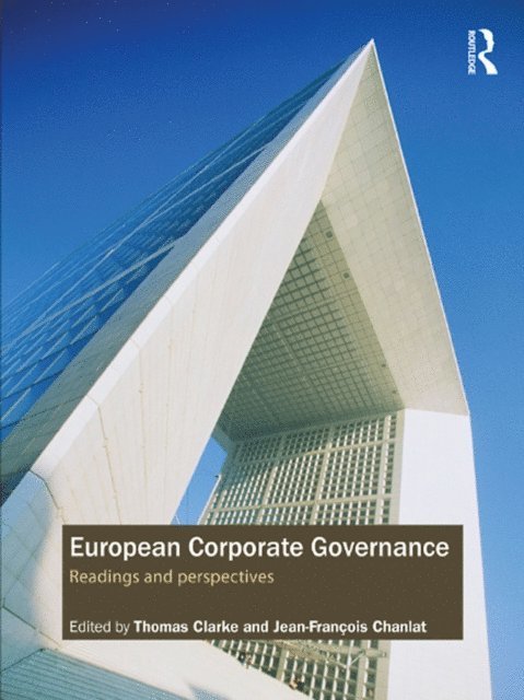 Jean-Francois Chanlat, Thomas Clarke - European Corporate Governance, E-bok