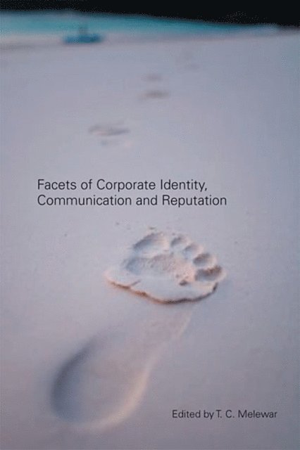 Tc Melewar - Facets of Corporate Identity, Communication and Reputation, E-bok