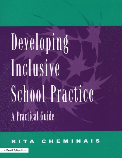 Rita Cheminais - Developing Inclusive School Practice, E-bok