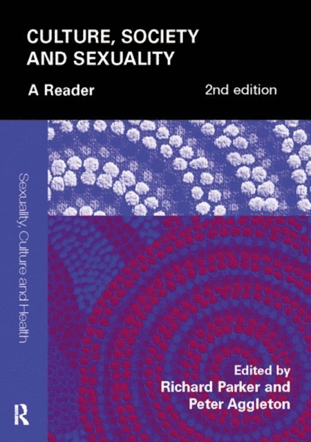Peter Aggleton, Richard Parker - Culture, Society and Sexuality, E-bok