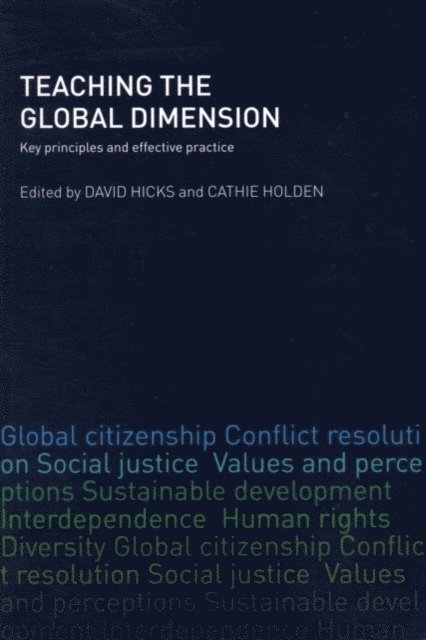 Cathie Holden, David Hicks - Teaching the Global Dimension, E-bok