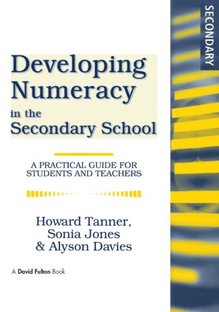 Alyson Davies, Sonia Jones, Howard Tanner - Developing Numeracy in the Secondary School, E-bok