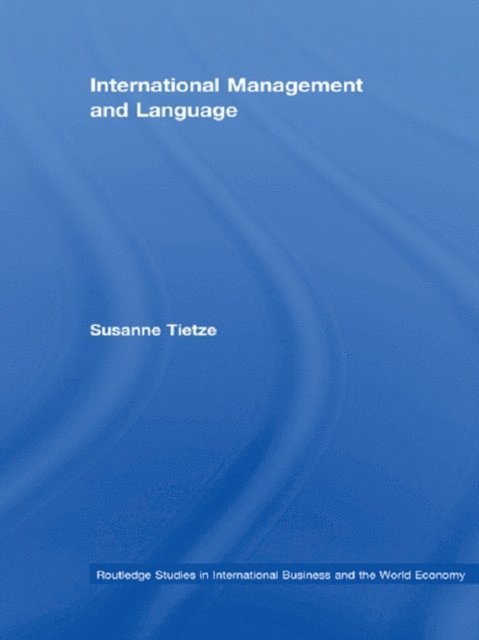 Susanne Tietze - International Management and Language, E-bok