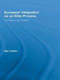 European Integration as an Elite Process