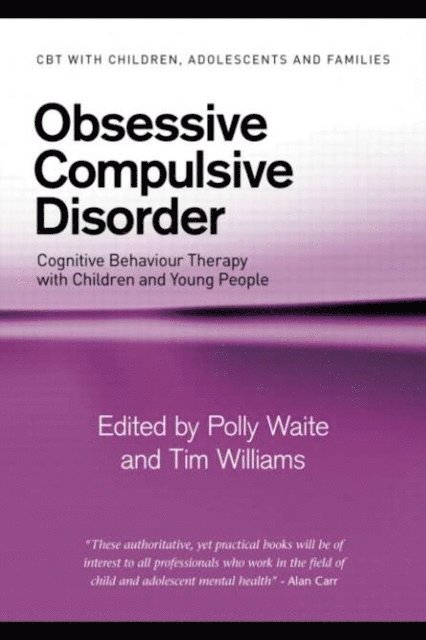 Tim Williams, Polly Waite - Obsessive Compulsive Disorder, E-bok