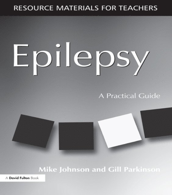 Gill Parkinson, Mike Johnson - Epilepsy, E-bok