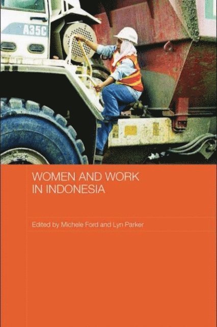 Lyn Parker, Michele Ford - Women and Work in Indonesia, E-bok