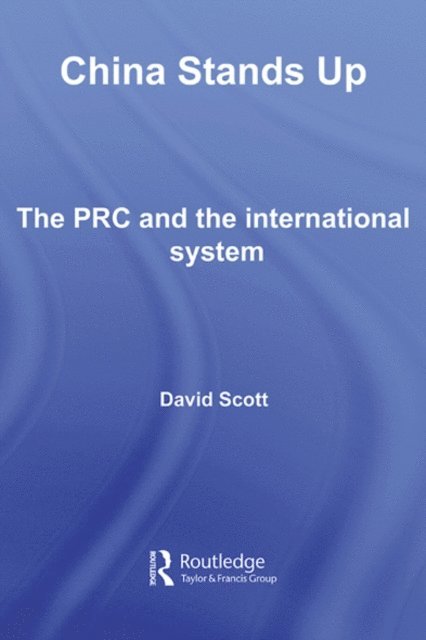 David Scott - China Stands Up, E-bok