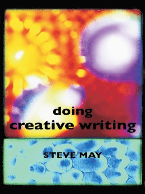 Steve May - Doing Creative Writing, E-bok