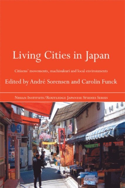 Carolin Funck, Andre Sorensen - Living Cities in Japan, E-bok