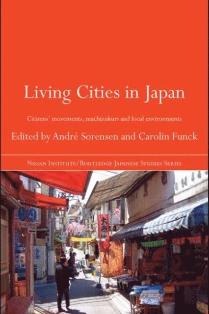 Carolin Funck, Andre Sorensen - Living Cities in Japan, E-bok