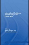 International Relations and Security in the Digital Age