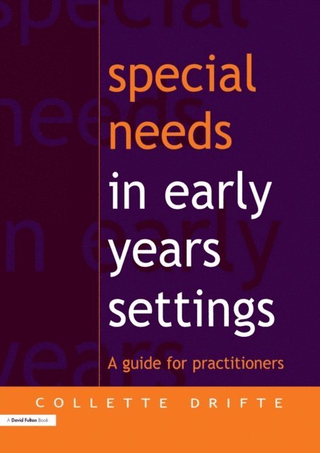 Collette Drifte - Special Needs in Early Years Settings, E-bok