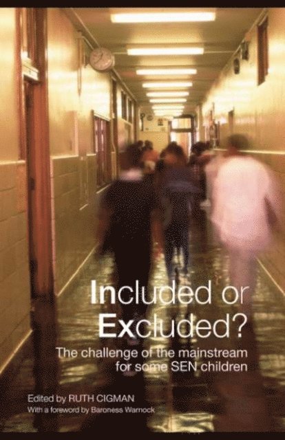 Ruth Cigman - Included or Excluded?, E-bok