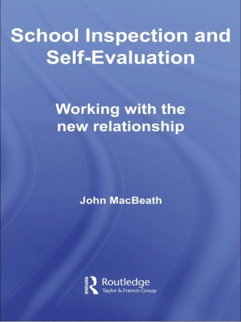 John Macbeath - School Inspection & Self-Evaluation, E-bok