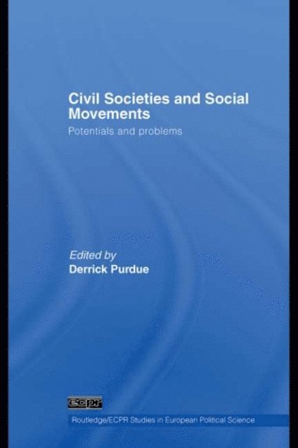 Derrick Purdue - Civil Societies and Social Movements, E-bok