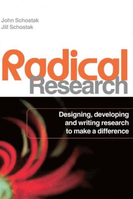 John Schostak, Jill Schostak - Radical Research, E-bok