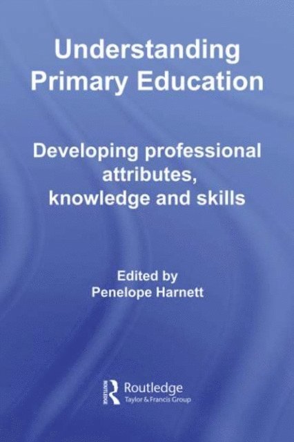 Penelope Harnett - Understanding Primary Education, E-bok
