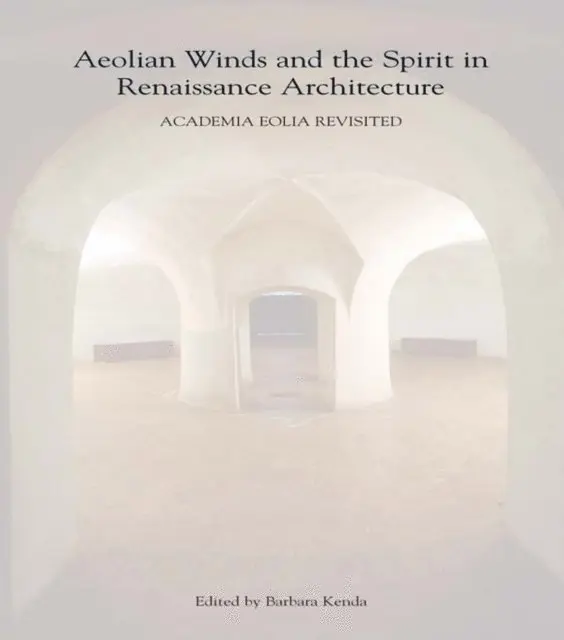 Barbara Kenda - Aeolian Winds and the Spirit in Renaissance Architecture, E-bok. Tillgänglighet: Lägg i varukorg