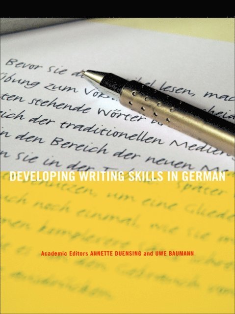 Uwe Baumann, Annette Duensing - Developing Writing Skills in German, E-bok