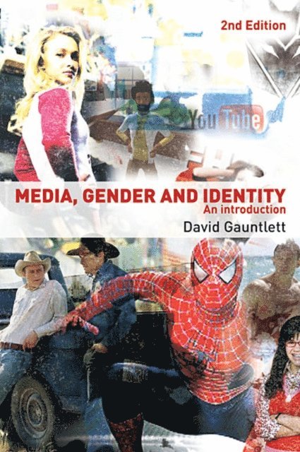 David Gauntlett - Media, Gender and Identity, E-bok