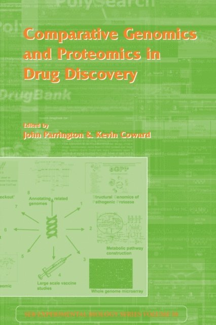 Kevin Coward, John Parrington - Comparative Genomics and Proteomics in Drug Discovery, E-bok