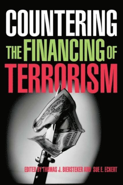 Sue E. Eckert, Thomas J. Biersteker - Countering the Financing of Terrorism, E-bok