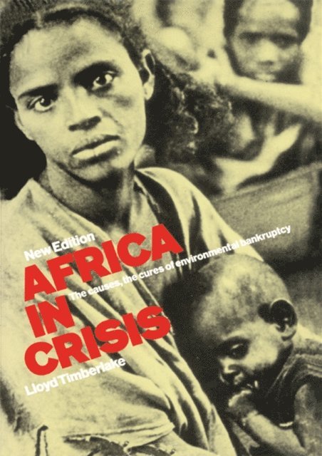 Lloyd Timberlake - Africa in Crisis, E-bok