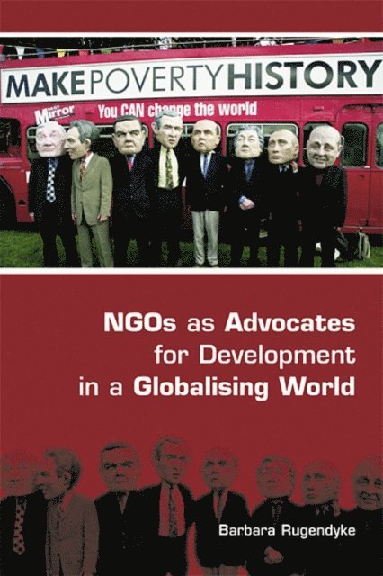 Barbara Rugendyke - NGOs as Advocates for Development in a Globalising World, E-bok