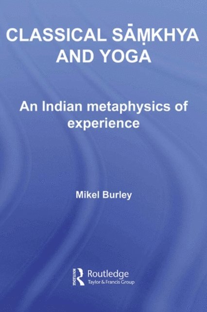 Mikel Burley - Classical Samkhya and Yoga, E-bok
