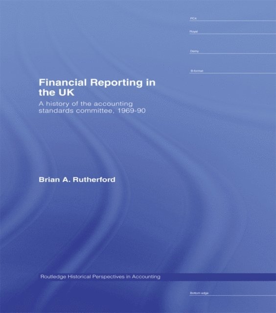 B.A. Rutherford - Financial Reporting in the UK, E-bok