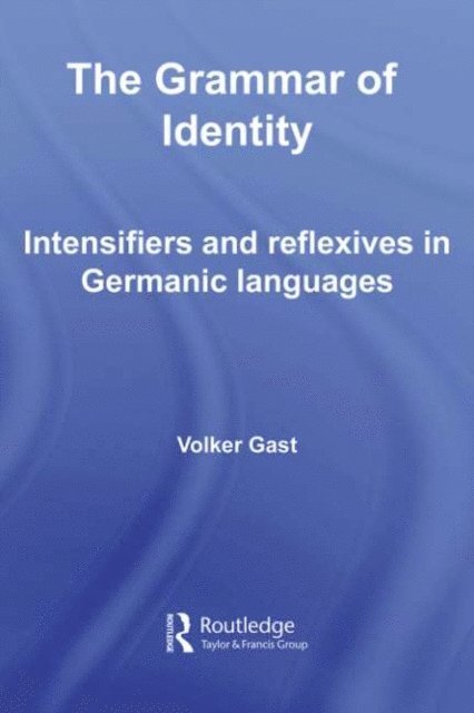 Volker Gast - Grammar of Identity, E-bok