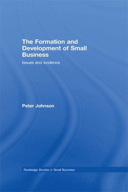 Peter Johnson - Formation and Development of Small Business, E-bok