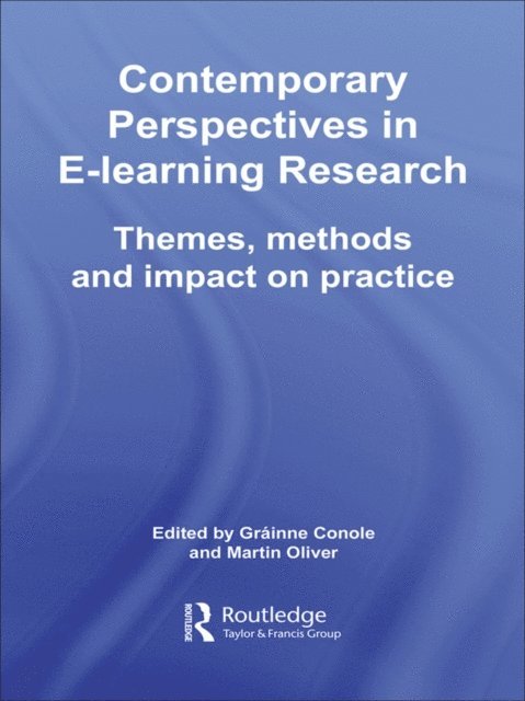 Martin Oliver, Grainne Conole - Contemporary Perspectives in E-Learning Research, E-bok