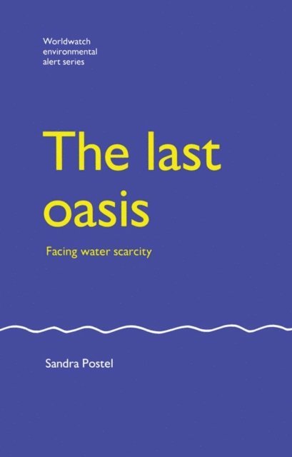 Sandra Postel - Last Oasis, E-bok