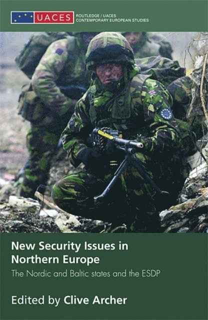 Clive Archer - New Security Issues in Northern Europe, E-bok