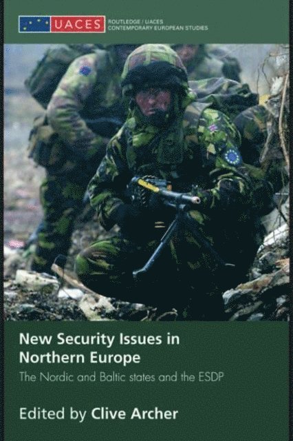 Clive Archer - New Security Issues in Northern Europe, E-bok