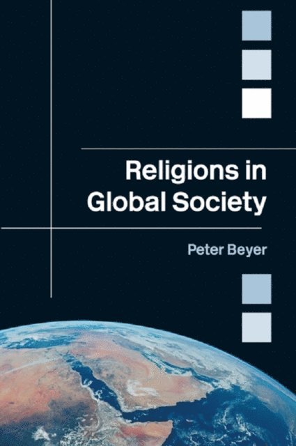 Peter Beyer - Religions in Global Society, E-bok