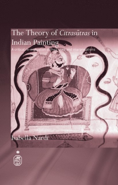 Isabella Nardi - Theory of Citrasutras in Indian Painting, E-bok