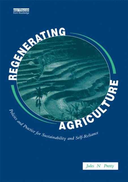 Jules N. Pretty - Regenerating Agriculture, E-bok